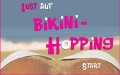 Bikini hopping Bikini hopping