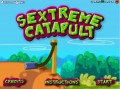 Sextreme Catapult Sextreme Catapult